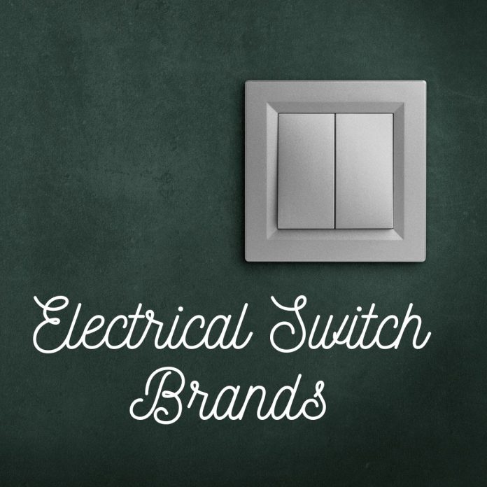 Top & Best Electrical Switch Brands In India